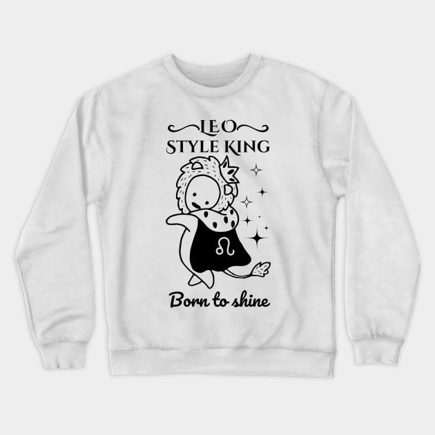 Funny Leo Zodiac Sign - Leo Style King, born to shine - White Crewneck Sweatshirt by LittleAna